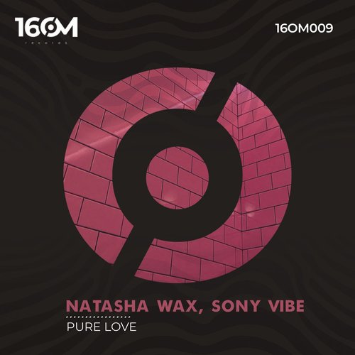 Natasha Wax, Sony Vibe - Pure Love [16OM009]